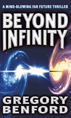 Gregory Benford: Beyond Infinity (Paperback, Time Warner Books Uk)
