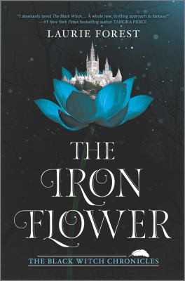 Laurie Forest: The Iron Flower (EBook, 2018, Harlequin Teen)