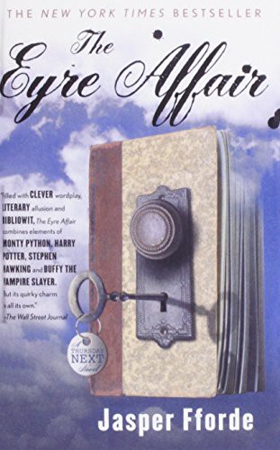 Jasper Fforde: The Eyre Affair (Hardcover)