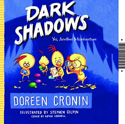 Doreen Cronin, Stephen Gilpin: Dark Shadows (Hardcover, Turtleback Books, Turtleback)