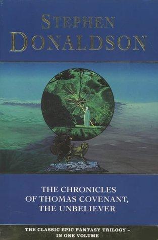 Stephen R. Donaldson: The Chronicles of Thomas Covenant the Unbeliever (The Chronicles of Thomas Covenant) (Paperback, Collins)