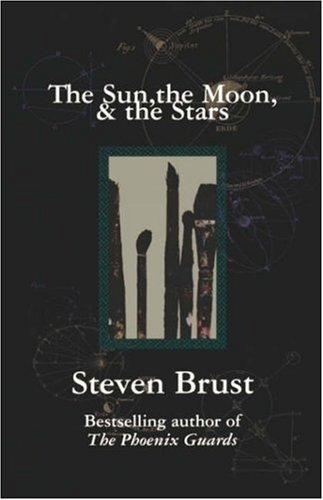 Steven Brust: The sun, the moon, and the stars (1996, Orb)