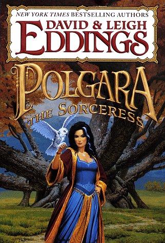 David Eddings, Leigh Eddings: Polgara The Sorceress