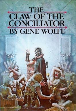 Gene Wolfe: The claw of the conciliator (1981)