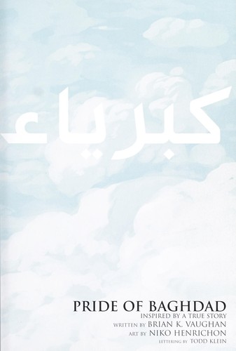 Brian K. Vaughan: Pride of Baghdad (Hardcover, 2006, DC Comics)