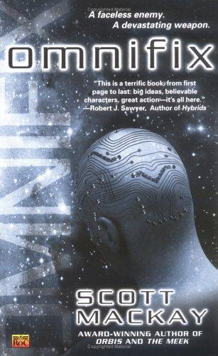 Scott MacKay: Omnifix (Paperback, 2004, ROC)