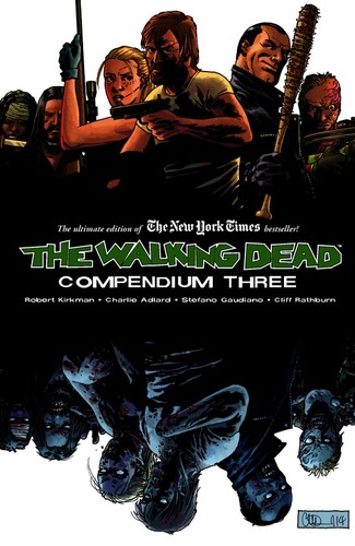 Robert Kirkman: The Walking Dead, Compendium Three (Paperback, 2015, Image Comics)