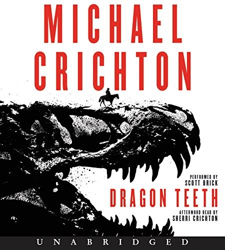 Michael Crichton: Dragon Teeth Low Price CD (AudiobookFormat, HarperAudio)