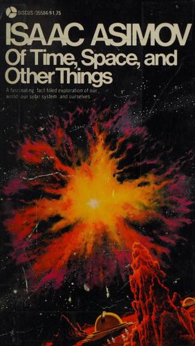 Isaac Asimov: Of Time and Space and Other Things (1975, Avon Books)