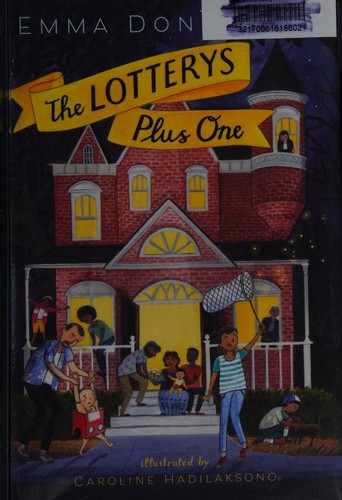 Emma Donoghue, Caroline Hadilaksono: The Lotterys Plus One (Hardcover, 2017, HarperCollins)