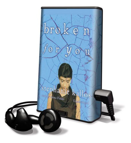 Stephanie Kallos, Anna Fields: Broken for You (EBook, Blackstone Pub)