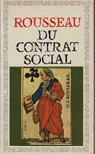 Jean-Jacques Rousseau: Du contrat social (French language)