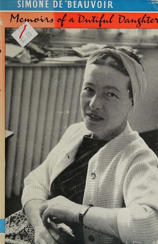 Simone de Beauvoir: Memoirs of a Dutiful Daughter (1959, The World Publishing Company)