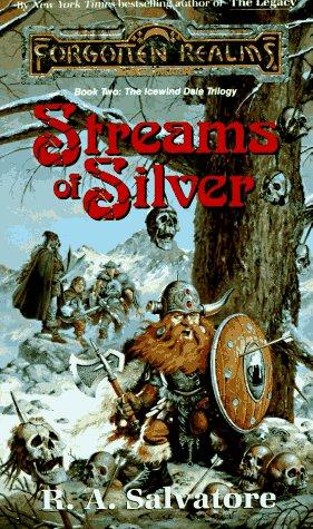 R. A. Salvatore: Streams of Silver (Paperback, 1989, TSR, Inc., Wizards of the Coast)