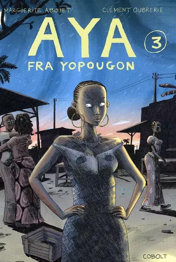 Marguerite Abouet, Clément Oubrerie: Aya fra Yopougon 3 (Danish language)