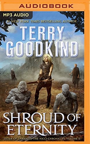 Terry Goodkind: Shroud of Eternity (AudiobookFormat, Brilliance Audio)