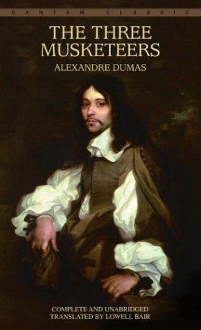 Alexandre Dumas: The Three Musketeers (Bantam Classics) (Paperback, 1984, Bantam Classics)