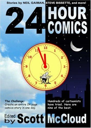 Neil Gaiman, Scott McCloud, Steve Bissette, Alexander Grecian, Winkler, Paul., Jakob Klemenčič, Matt Madden, David Lasky, K. Thor Jensen, Al Davison: 24 Hour Comics (Paperback, About Comics)