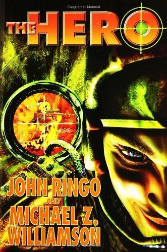 John Ringo, Michael Z. Williamson: The Hero