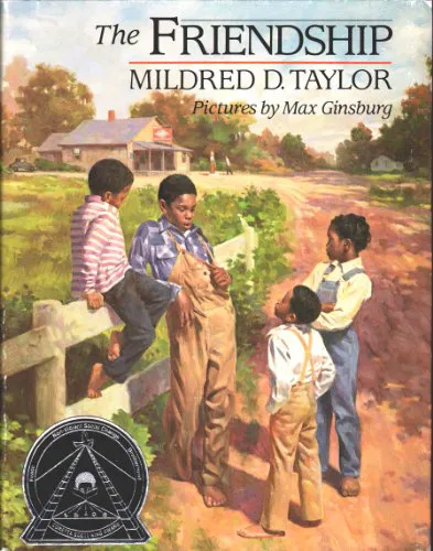 Mildred D. Taylor: The Friendship (1987, Dial Books)