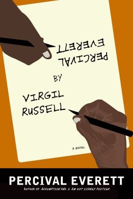 Percival L. Everett: Percival Everett By Virgil Russell A Novel (2013, Graywolf Press)