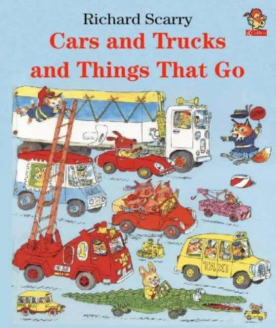 Richard Scarry: Cars, Trucks and Things That Go (Hardcover, Picture Lions)