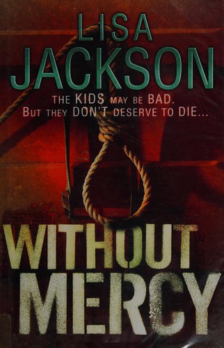 Lisa Jackson: Without Mercy (2011, Hodder & Stoughton)