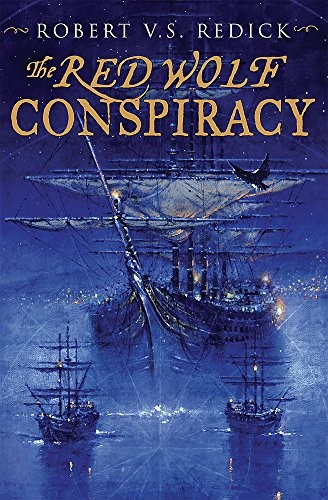 Robert Redick: The Red Wolf Conspiracy (Paperback, Gollancz, Orion Publishing Group, Limited)