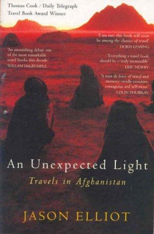 Jason Elliot: An Unexpected Light (Paperback, Picador)