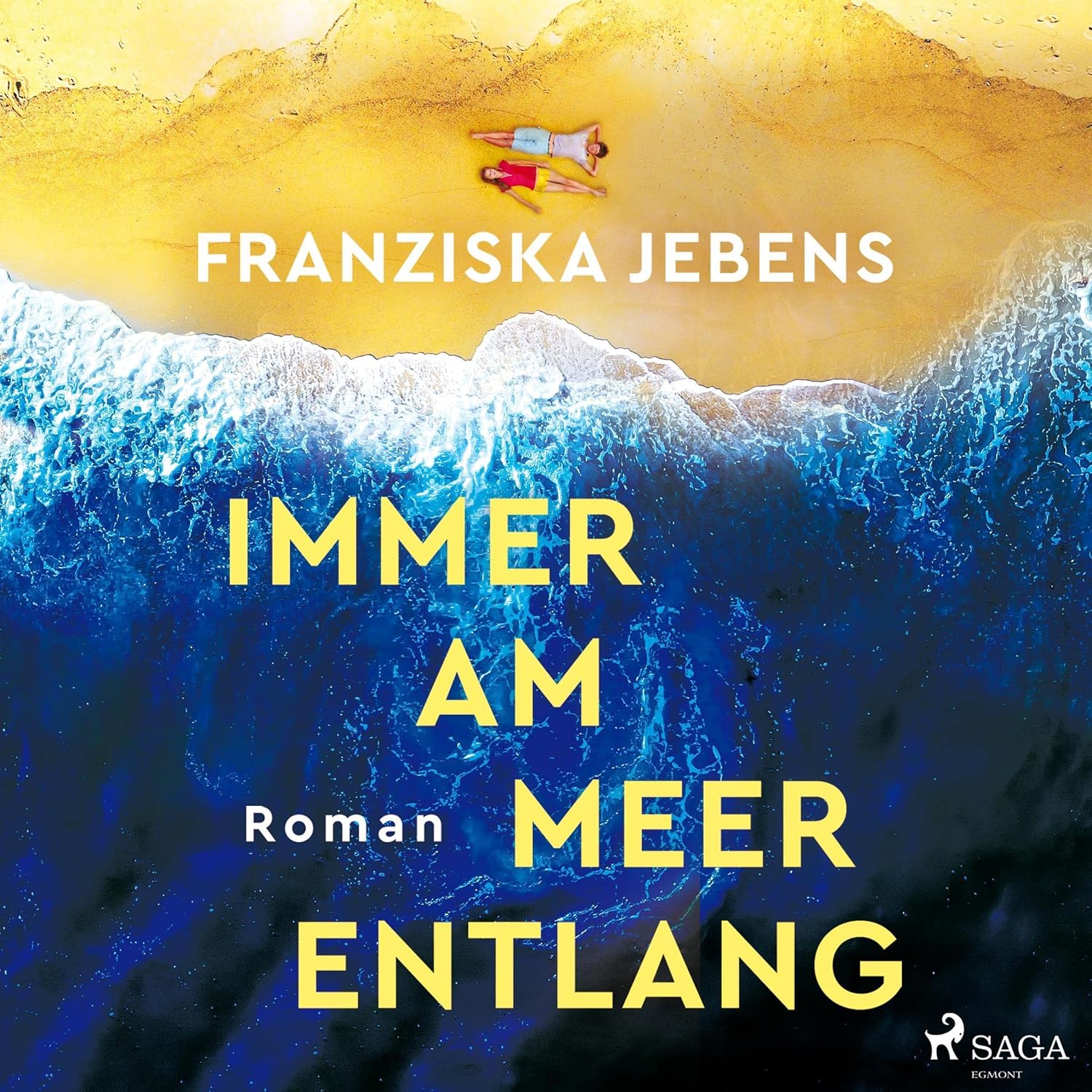 Franziska Jebens: Immer am Meer entlang (AudiobookFormat, Deutsch language, 2023, SAGA Egmont)
