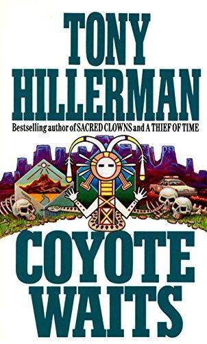 Tony Hillerman: Coyote Waits (Leaphorn & Chee, #10) (Paperback, 1992, HarperTorch)