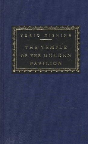 Yukio Mishima: The temple of the golden pavillion (1994, A. A. Knopf, A.A. Knopf)