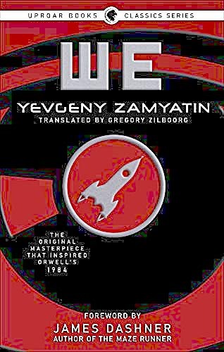 Yevgeny Zamyatin, Gregory Zilboorg: We (Paperback, 2020, Uproar Books, LLC)