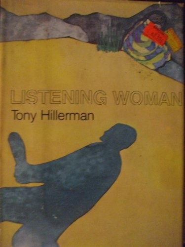 Tony Hillerman: Listening woman (1979, Macmillan)