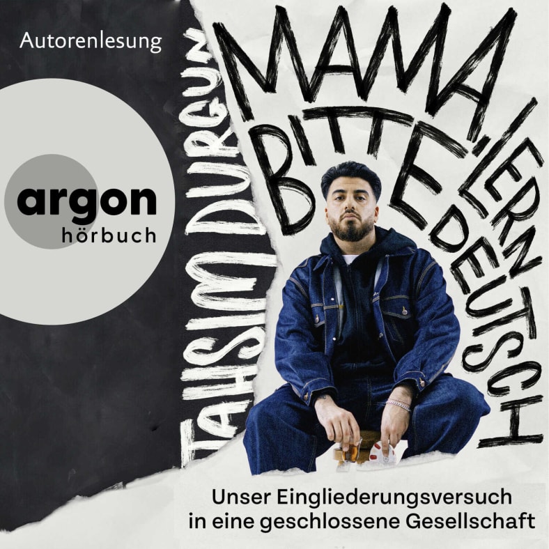 Tahsim Durgun: Mama, bitte lern Deutsch (AudiobookFormat, German language, Argon Digital)