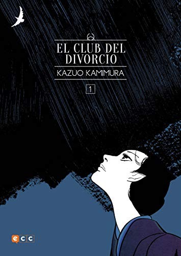 Kazuo Kamimura, Bárbara Pesquer Isasi: El club del divorcio núm. 01 (Paperback, ECC Ediciones)