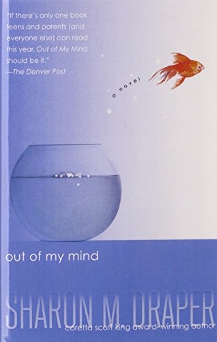 Sharon M. Draper: Out Of My Mind (Turtleback School & Library Binding Edition) (Turtleback)