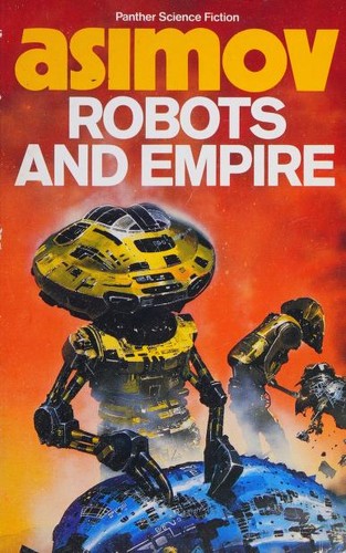 Isaac Asimov: Robots and Empire (Paperback, 1994, Collins)