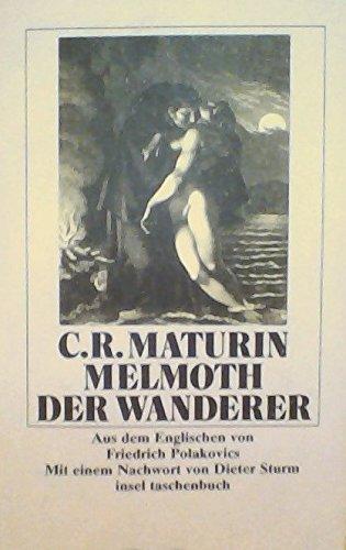 Charles Robert Maturin: Melmoth der Wanderer (Paperback, german language, 1991, Insel)