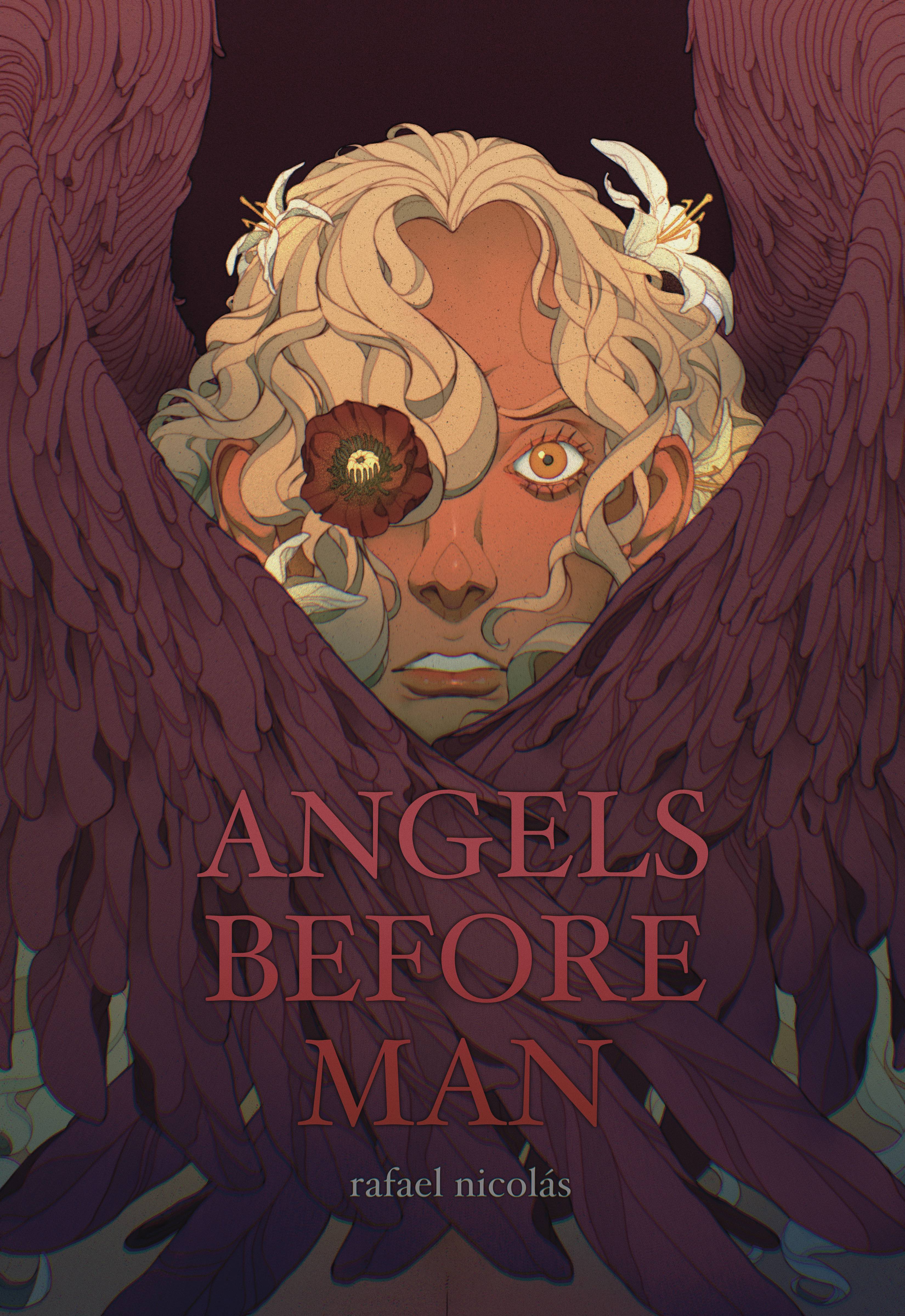 rafael nicolás: Angels Before Man (Paperback, 2022, rafaelnicolas)