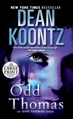 Dean Koontz: Odd Thomas (2012, Random House Large Print Publishing)