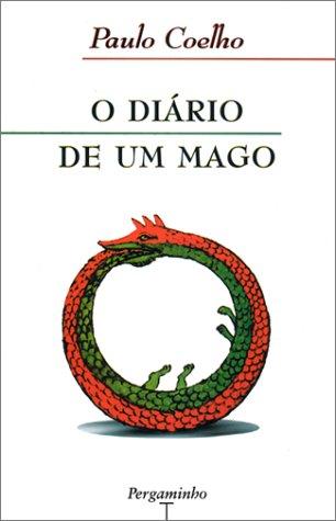 Paulo Coelho: O Diario De Um Mago (Paperback, Portuguese language, Koch, Neff & Oetinger & Co)