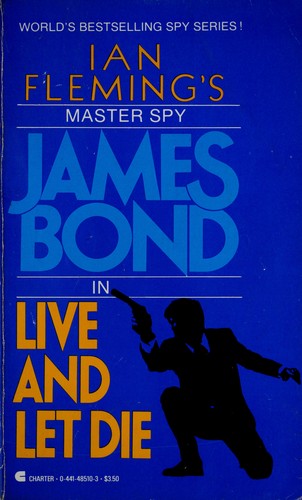 Ian Fleming: Live and Let Die (1987, Jove Books)