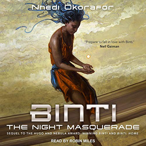 Nnedi Okorafor: Binti (AudiobookFormat, Tantor and Blackstone Publishing)