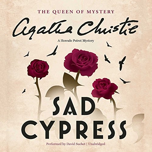 Agatha Christie: Sad Cypress (AudiobookFormat, HarperCollins Publishers and Blackstone Audio, Avon Original)