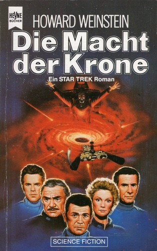 Howard Weinstein: Die Macht der Krone (Paperback, German language, 1986, Wilhelm Heyne Verlag)