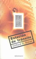 Clifford D. Simak, J. Ribera, Susana Rodriguez-Vida: Estacion De Transito (Kronos (Barcelona, Spain).) (Paperback, Spanish language, Minotauro)