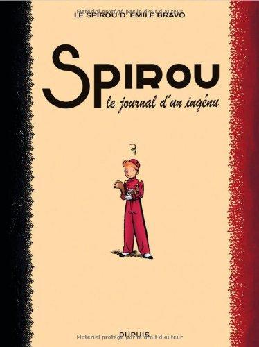 Émile Bravo: Spirou, le journal d'un ingénu (French language, 2011, Dupuis)