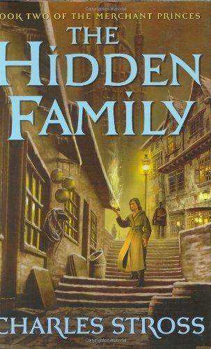 Charles Stross: The Hidden Family (2005)