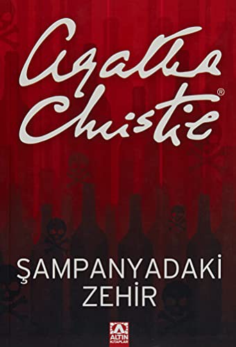 Agatha Christie: Sampanyadaki Zehir (Paperback, Altin Kitaplar)